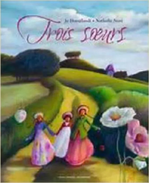 Couverture de l'album « Trois sœurs » — sélection Prix Nénuphar 2ᵉ édition (2015-2016)