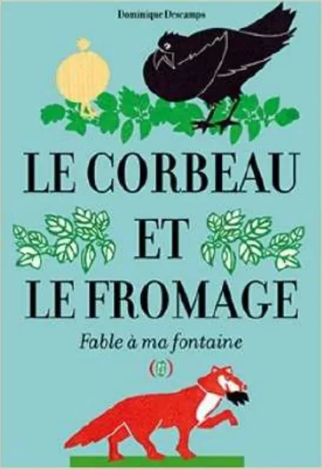 Couverture de l'album « Le Corbeau et le Fromage » — sélection Prix Nénuphar 3ᵉ édition (2016-2017)