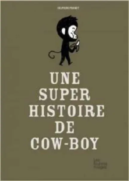 Couverture de l'album « Une super histoire de cow-boy » — sélection Prix Nénuphar 6ᵉ édition (2019-2020)