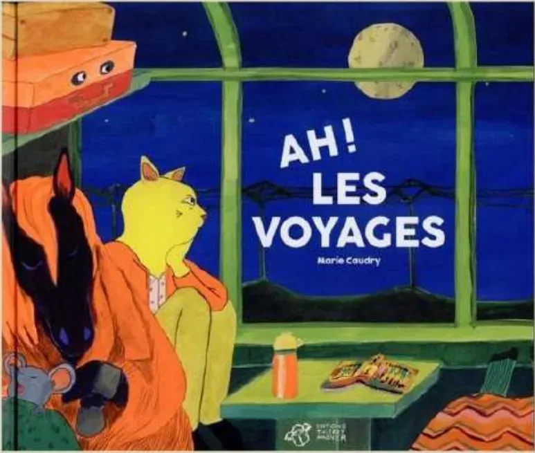 Couverture de l'album « Ah ! Les voyages » — sélection Prix Nénuphar 10ᵉ édition (2023-2024)