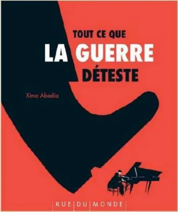 Couverture de l'album « Tout ce que la guerre déteste » — sélection Prix Nénuphar 11ᵉ édition (2024-2025)