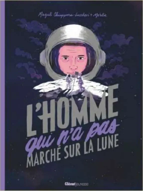 Couverture de l'album « L'homme qui n'a pas marché sur la Lune » — sélection Prix Nénuphar 12ᵉ édition (2025-2026)