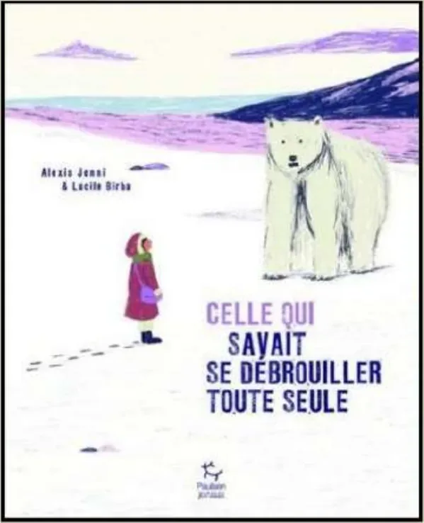 Couverture de l'album « Celle qui savait se débrouiller toute seule » — sélection Prix Nénuphar 12ᵉ édition (2025-2026)